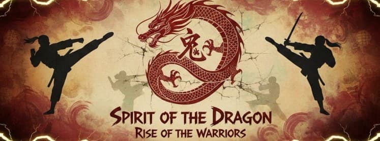 Spirit of the Dragon - Open Martial Arts Tournament